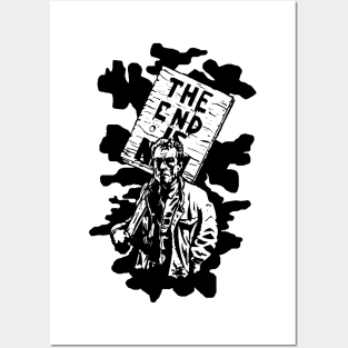 The end is nigh Posters and Art